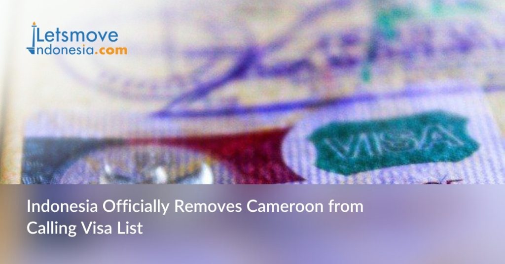 Indonesia Officially Removes Cameroon from Calling Visa List