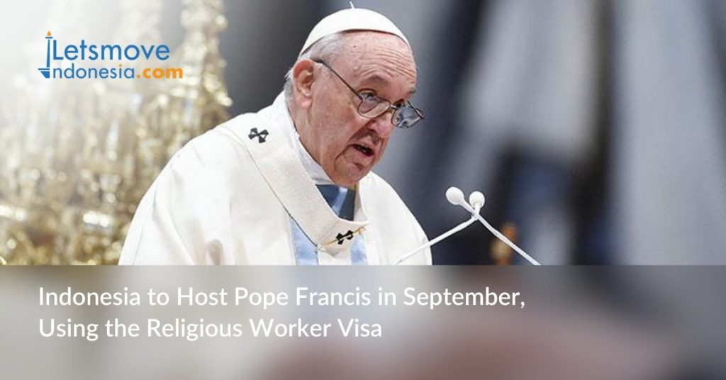 pope francis, preacher visa Indonesia