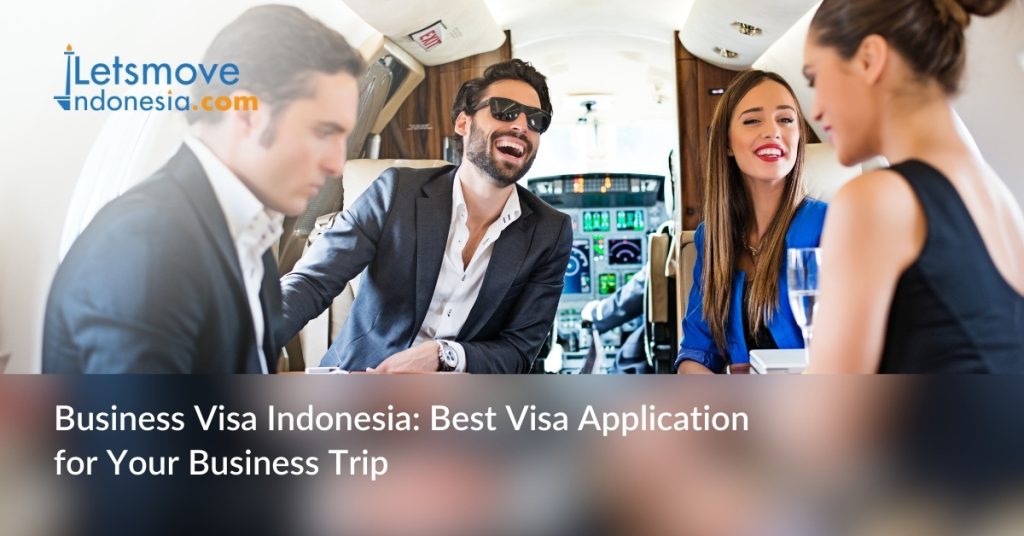 Business Visa Indonesia: Best Visa Application for Your Business Trip