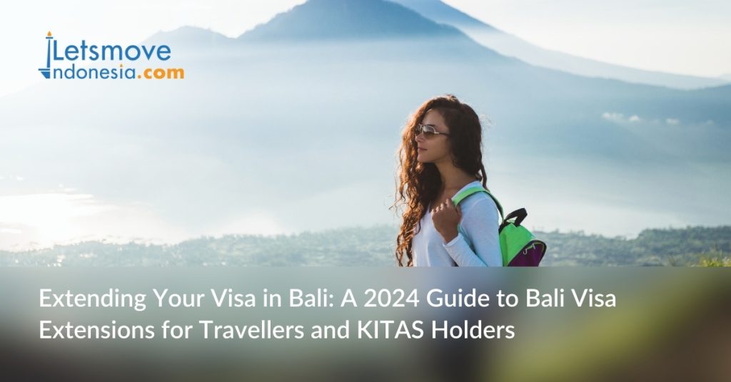 bali visa extension : extending your visa in bali 2024