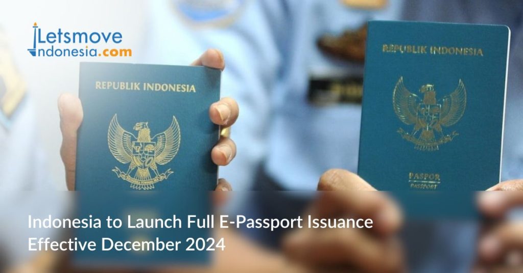 Indonesia to Launch Full E-Passport Issuance Effective December 2024